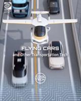 Flying Cars and Other Transportation Tech