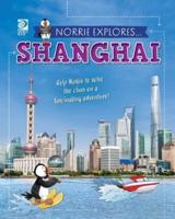 Norrie Explores... Shanghai