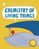 Chemistry of Living Things