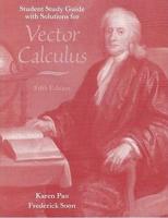 Student Study Guide With Solutions for "Vector Calculus"