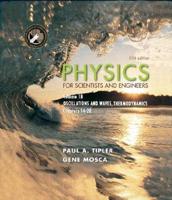 Physics V. 1B Oscillations and Waves, Thermodynamics - Chapters 14-20