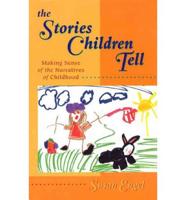 The Stories Children Tell