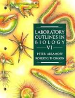 Laboratory Outlines in Biology-VI