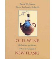 Old Wine, New Flasks