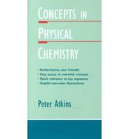 Concepts in Physical Chemistry