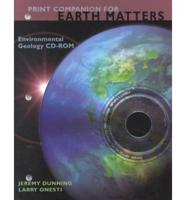 Print Companion for Earth Matters Environmental Geology CD-ROM