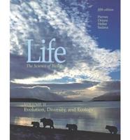 Life Vol. 2 Evolution, Diversity, and Ecology
