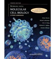 Working With Molecular Cell Biology. A Study Companion