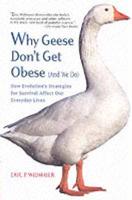 Why Geese Don't Get Obese (And We Do)