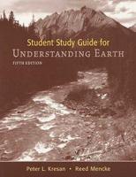 Understanding Earth. Student Study Guide