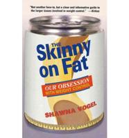The Skinny on Fat