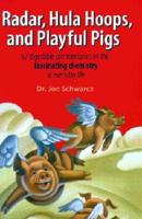 Radar, Hula Hoops, and Playful Pigs