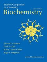 Study Companion to Accompany Biochemistry, 6th Edition