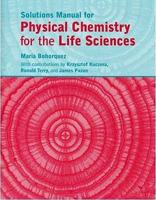 Solutions Manual for Atkins and De Paula's Physical Chemistry for the Life Sciences