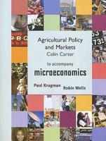 Agricultural Policy and Markets to Accompany Microeconomics