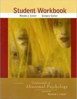 Student Workbook for Ronald J. Comer's Fundamentals of Abnormal Psychology, Fifth Edition