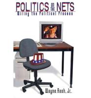 Politics on the Nets