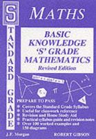 Basic Knowledge "S" Grade Mathematics