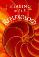 Healing With Reflexology