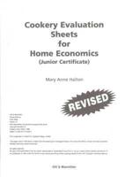 Cookery Evaluation Sheets for Home Economics (Junior Certificate)