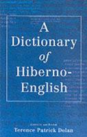 A Dictionary of Hiberno-English