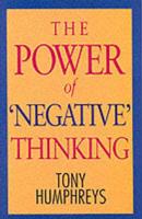 The Power of 'Negative' Thinking