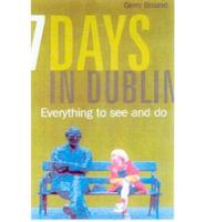 Seven Days in Dublin