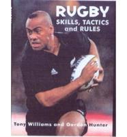 Rugby Skills, Tactics and Rules