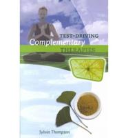 Test-Driving Complementary Therapies
