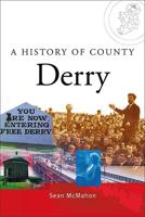 A History of County Derry