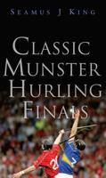 Classic Munster Hurling Finals