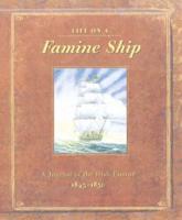 Life on a Famine Ship