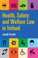 Health, Safety and Welfare Law in Ireland