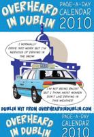 Overheard in Dublin Page a Day Calendar 2010