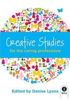 Creative Studies for the Caring Professions