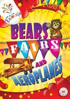 Bears, Fairs and Aeroplanes
