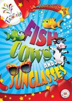 Fish, Cows and Sunglasses