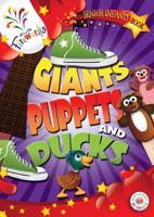 Giants, Puppets and Ducks