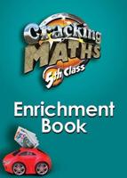 Cracking Maths. 5th Class, Enrichment Book