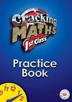 Cracking Maths. 1st Class Practice Book