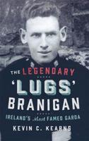 The Legendary "Lugs" Branigan