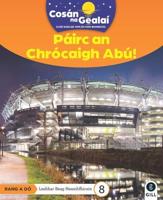 Páirc an Chrócaigh Abú!