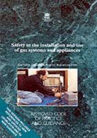 Safety in the Installation and Use of Gas Systems and Appliances