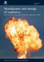 Manufacture and Storage of Explosives