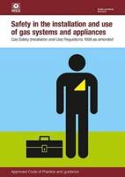 HSE L56 Safety in the Installation and Use of Gas Systems and Appliances: Gas Safety (Installation and Use) Regulations 1998