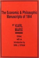 Economic and Philosophic Manuscripts of 1844