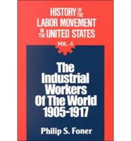 History of the Labour Movement in the United States. V. 4