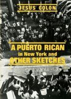 A Puerto Rican in New York, and Other Sketches