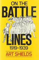 On the Battle Lines, 1919-1939