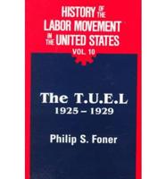 History of the Labour Movement in the United States V. 10